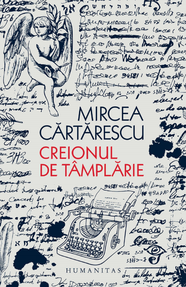 Creionul De Tamplarie, Mircea Cartarescu - Editura Humanitas [1]