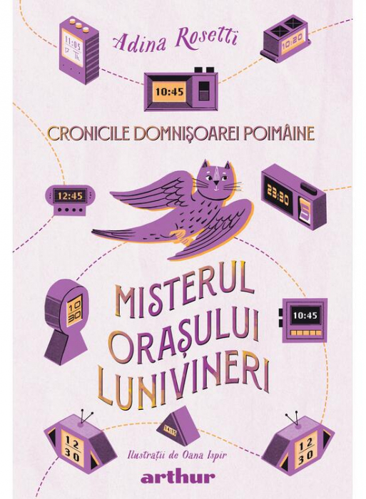 Cronicile Domnisoarei Poimaine 3.  Misterul Orasului Lunivineri, Adina Rosetti - Editura Art [1]