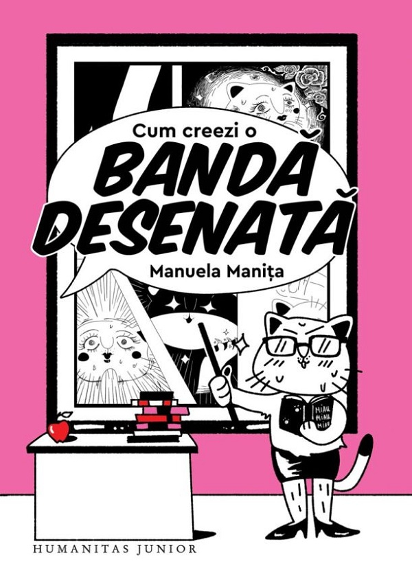 Cum Creezi O Banda Desenata, Manuela Manita - Editura Humanitas [1]
