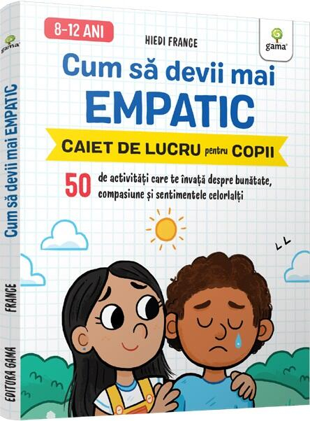 Cum Sa Devii Mai Empatic/ Stare De Bine,  - Editura Gama [1]