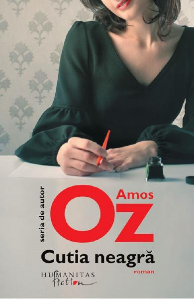 Cutia Neagra, Amos Oz  - Editura Humanitas Fiction [1]