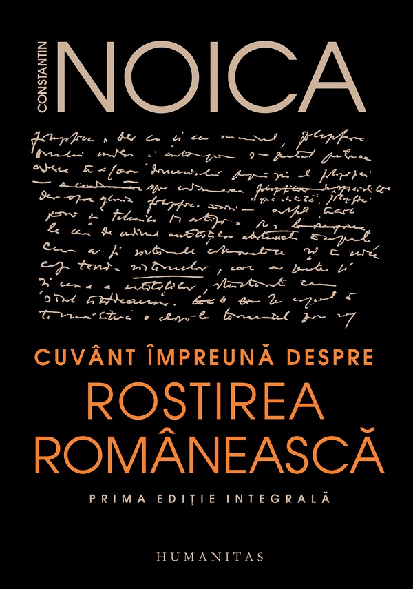 Cuvant Impreuna Despre Rostirea Romaneasca, Constantin Noica - Editura Humanitas [1]