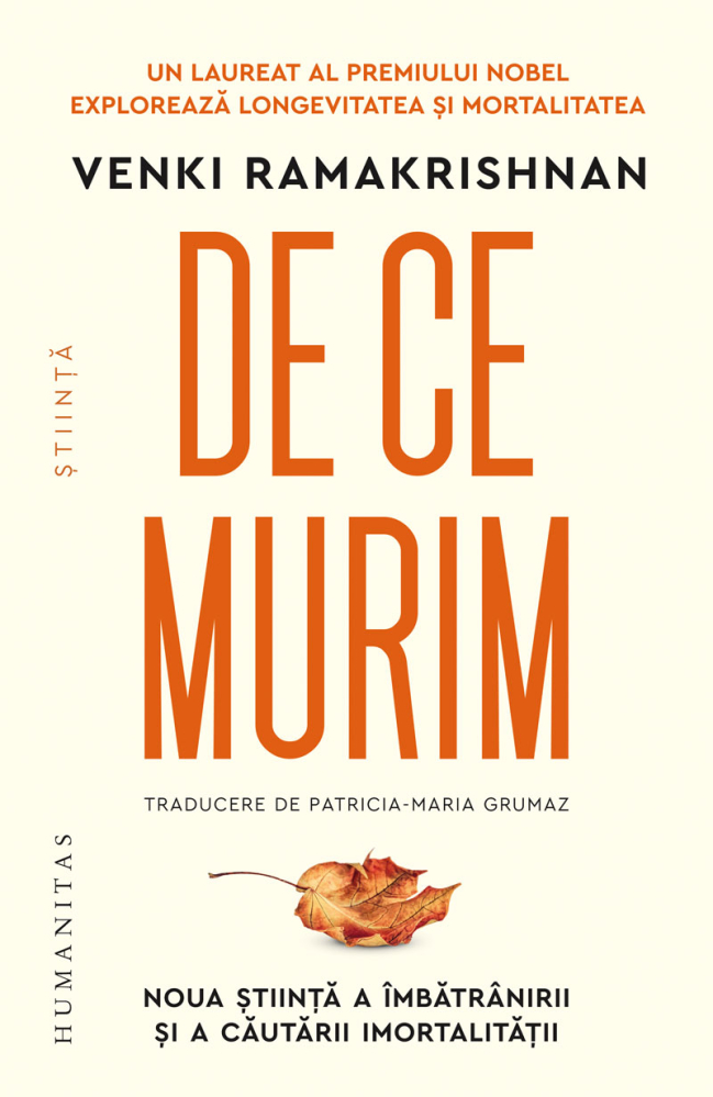 De Ce Murim, Venki Ramakrishnan - Editura Humanitas [1]