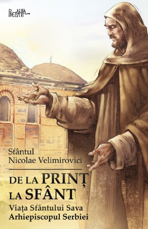 De La Print La Sfant, Nicolae Velimirovici - Editura Predania [1]