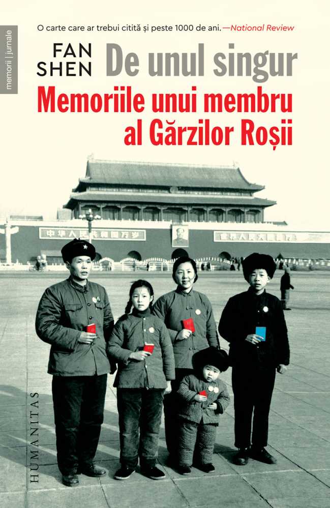 De Unul Singur.Memoriile Unui Membru Al Garzilor, Fan Shen - Editura Humanitas [1]