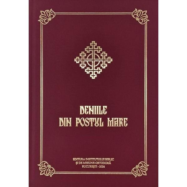 Deniile Din Postul Mare,  - Editura Institutul Biblic [1]