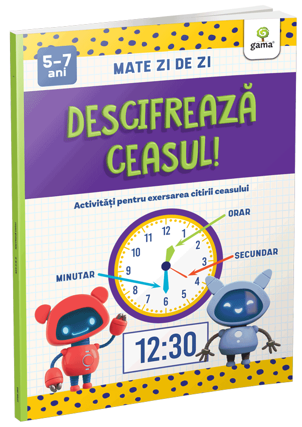 Descifreaza Ceasul!,  - Editura Gama [1]