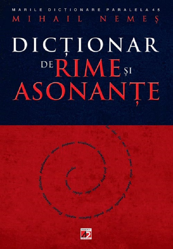 Dictionar De Rime Si Asonante, Mihail Nemes - Editura Paralela 45 [1]