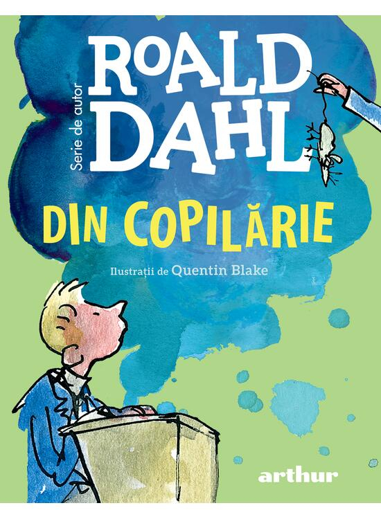 Din Copilarie [Format Mic], Roald Dahl - Editura Art [1]