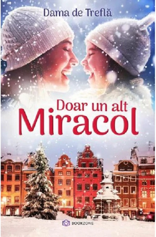 Doar Un Alt Miracol, Dama De Trefla - Editura Bookzone [1]
