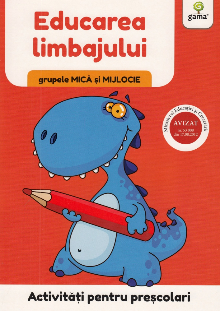 Educarea Limbajului. Grupele Mica Si Mijlocie,  - Editura Gama [1]