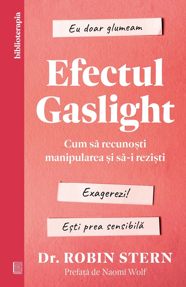 Efectul Gaslight, Robin Stern - Editura Curtea Veche [1]