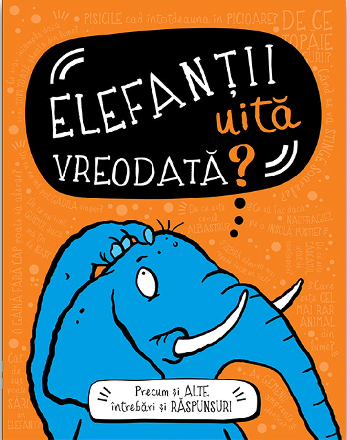 Elefantii Uita Vreodata?, Paul Moran, Guy Campbell - Editura DPH [1]