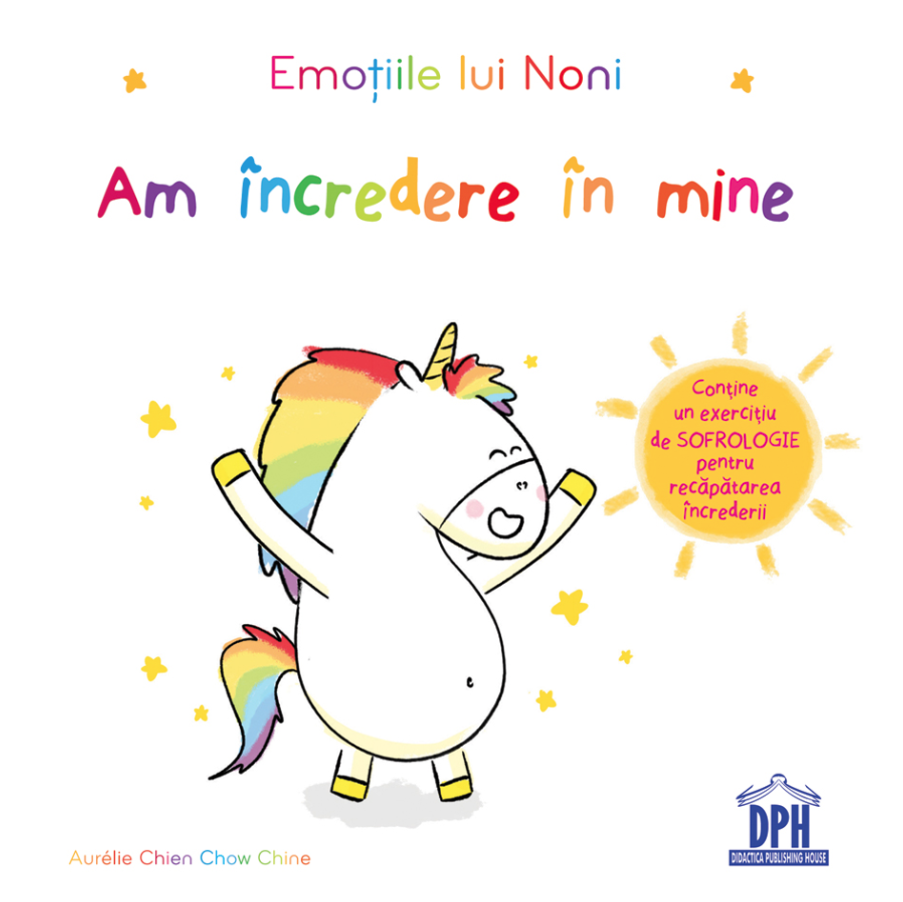 Emotiile Lui Noni. Am Incredere In Mine, Aurelie Chien Chow Chine - Editura DPH [1]