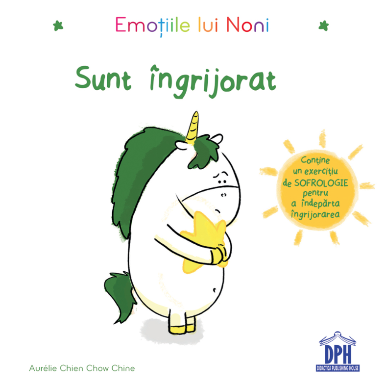 Emotiile Lui Noni. Sunt Ingrijorat, Aurelie Chien Chow Chine - Editura DPH [1]