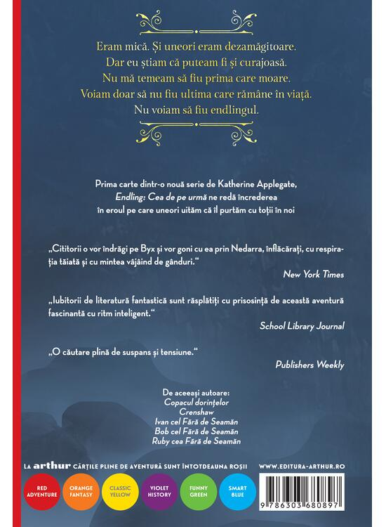 Endling (1):  Cea De Pe Urma, Katherine Applegate - Editura Art [2]