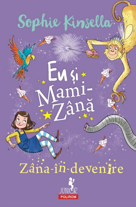 Eu Si Mami-Zina: Zana-In-Devenire, Sophie Kinsella - Editura Polirom [1]