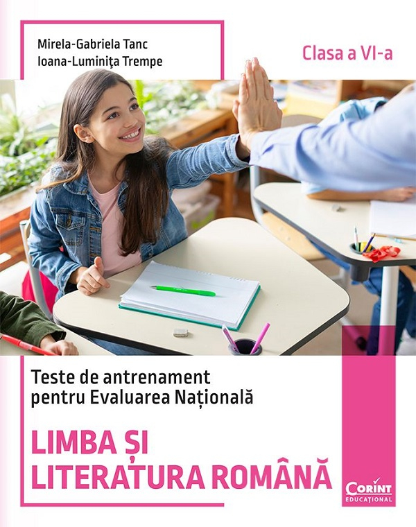 Evaluare Nationala 2026 Cls. Vi Limba Si Literatura Romana. Teste De Antrenament, Mirela-Gabriela Tanc, Ioana-Luminita Trempe - Editura Corint [1]