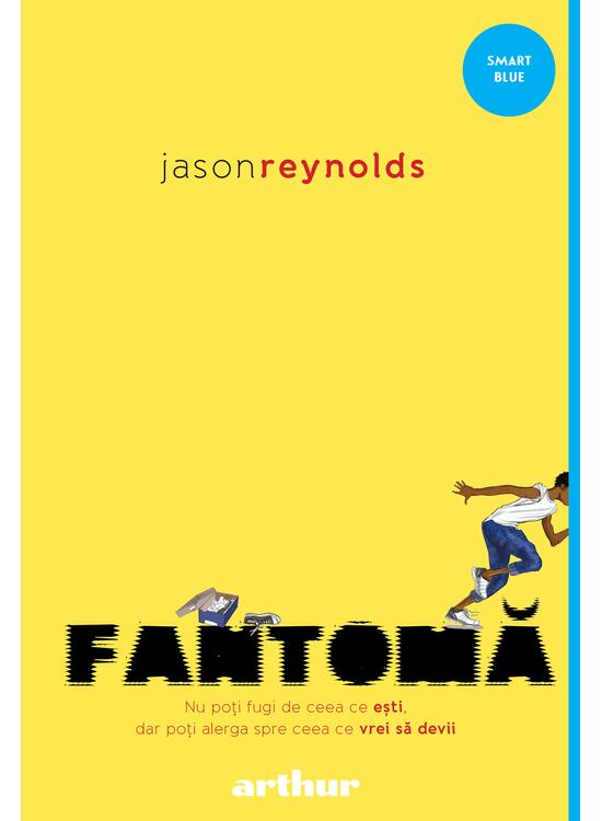 Fantoma, Jason Reynolds - Editura Art [1]