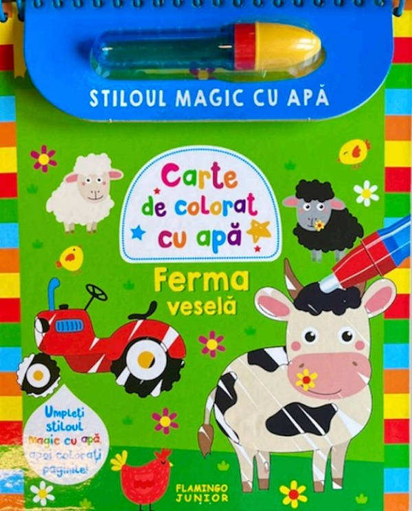 Ferma Vesela. Stiloul Magic Cu Apa, - Editura Flamingo [1]