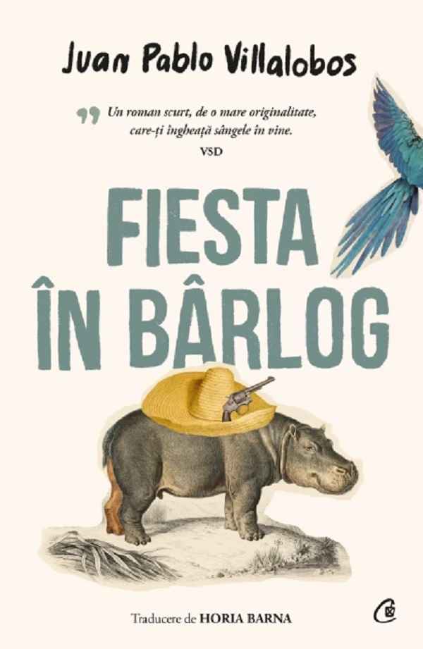 Fiesta In Barlog Ed. Iii, Juan Pablo Villalobos - Editura Curtea Veche [1]