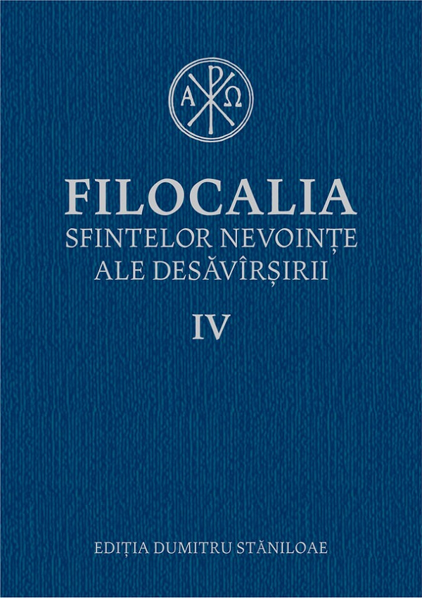 Filocalia Sfintelor Nevointe Ale Desavarsirii 4,  - Editura Humanitas [1]