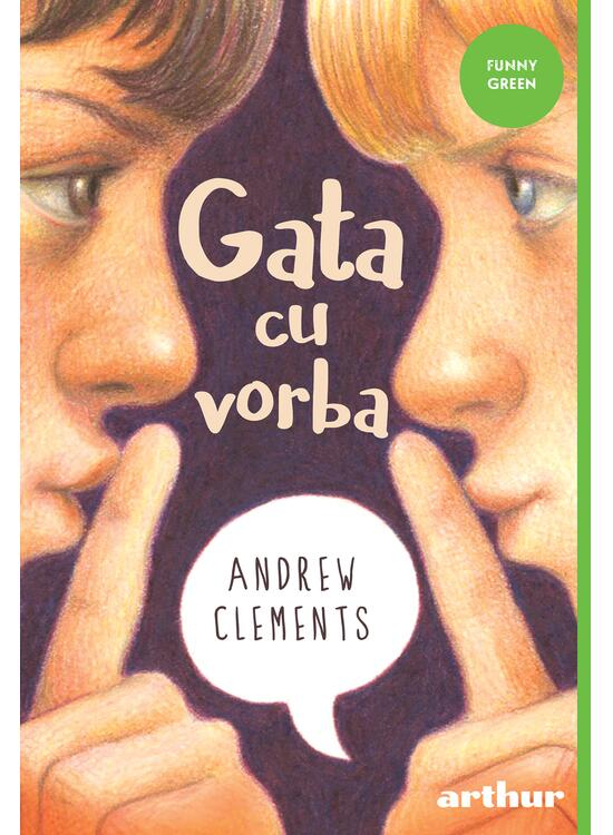 Gata Cu Vorba, Andrew Clements - Editura Art [1]