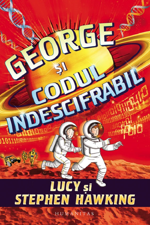 George Si Codul Indescifrabil, Stephen Hawking, Lucy Hawking - Editura Humanitas [1]
