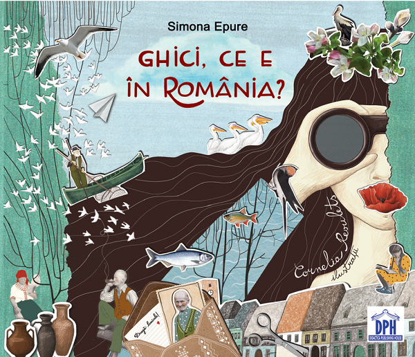 Ghici, Ce E In Romania, Simona Epure - Editura DPH [1]