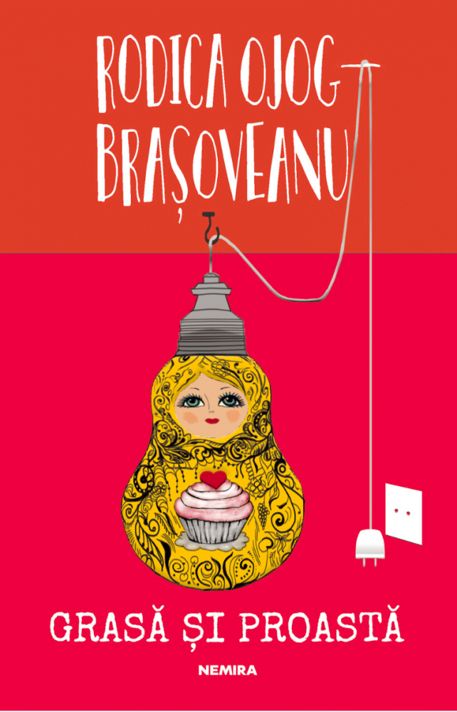 Grasa Si Proasta, Rodica Ojog-Brasoveanu - Editura Nemira [1]