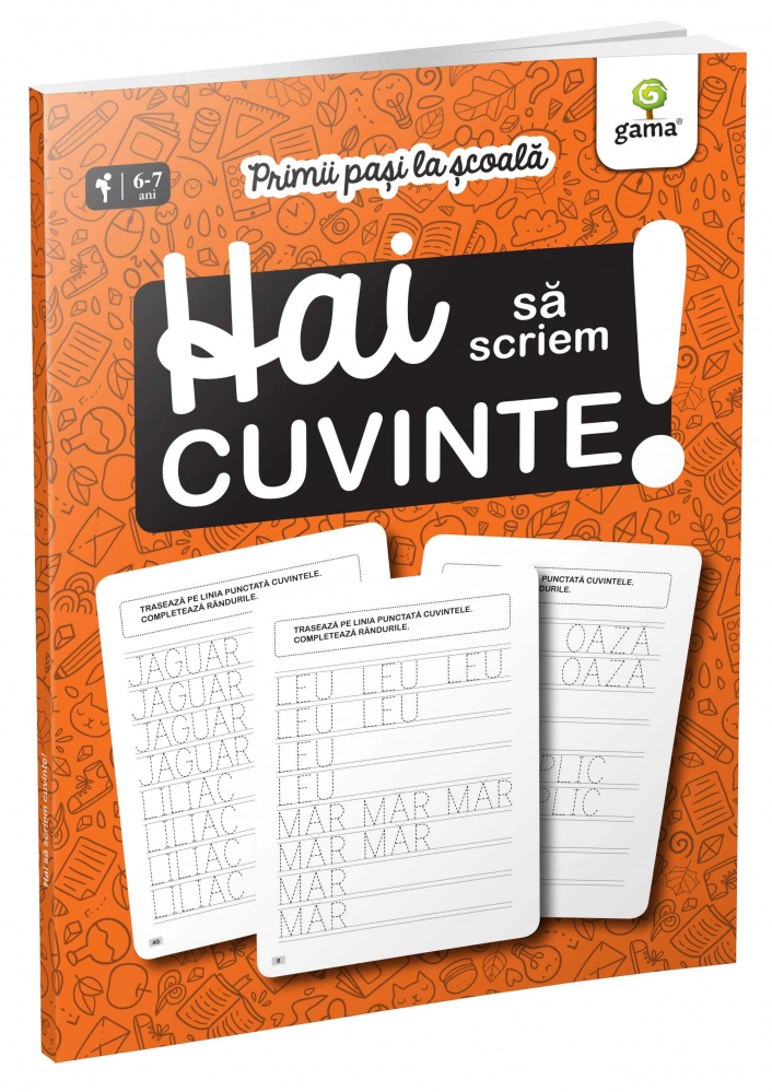 Hai Sa Scriem Cuvinte!,  - Editura Gama [1]