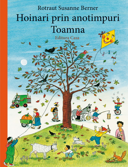 Hoinari Prin Anotimpuri. Toamna, Rotraut Susanne Berner - Editura Casa [1]