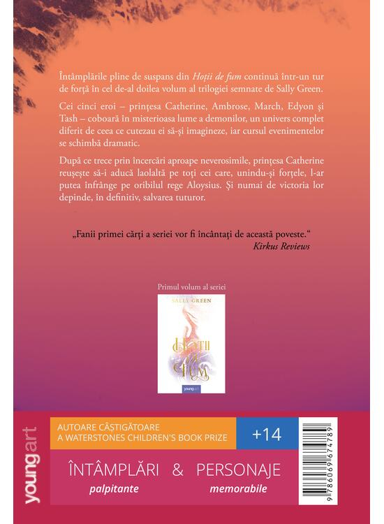 Hotii De Fum 2. Lumea Demonilor, Sally Green - Editura Art [2]