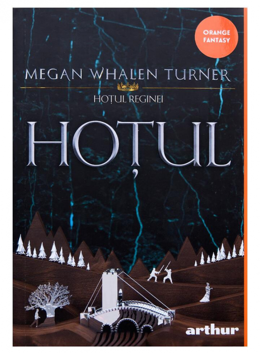 Hotul, Megan Whalen Turner - Editura Art [1]