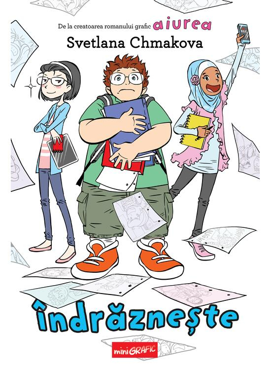 Indrazneste, Svetlana Chmakova - Editura Art [1]