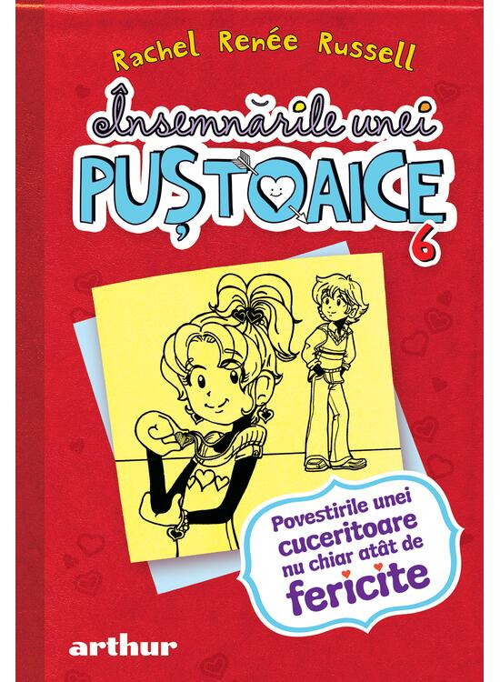 Insemnarile Unei Pustoaice  6. Povestirile Unei Cuceritoare, Rachel Renée Russell - Editura Art [1]