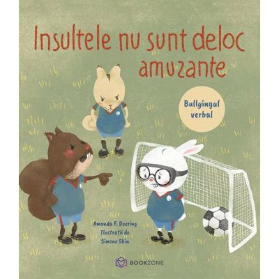Insultele Nu Sunt Deloc Amuzante, Amanda F Doering - Editura Bookzone [1]