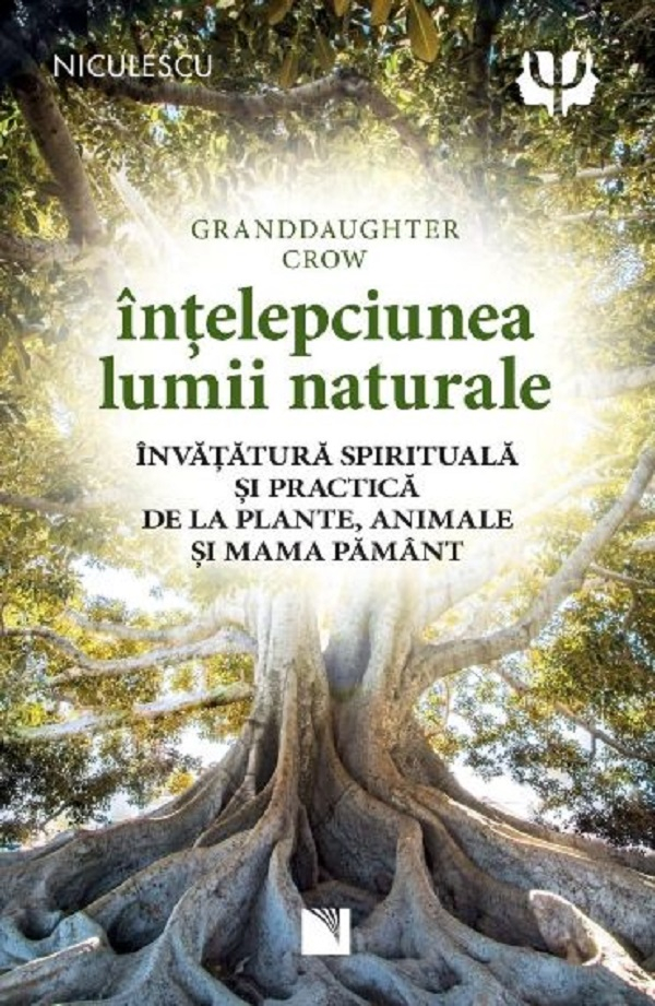 Intelepciunea Lumii Naturale, Granddaughter Crow - Editura Niculescu [1]