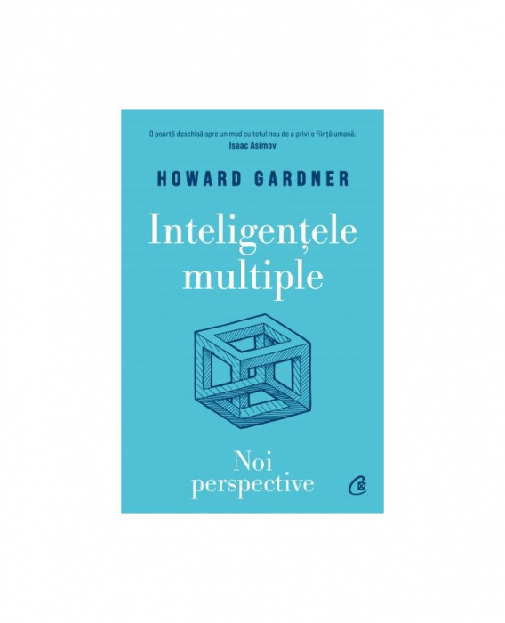 Inteligentele Multiple. Noi Perspective, Howard Gardner - Editura Curtea Veche [1]