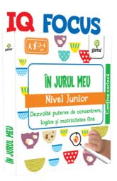 Iq Focus: In Jurul Meu.Nivel Junior,  - Editura Gama [1]