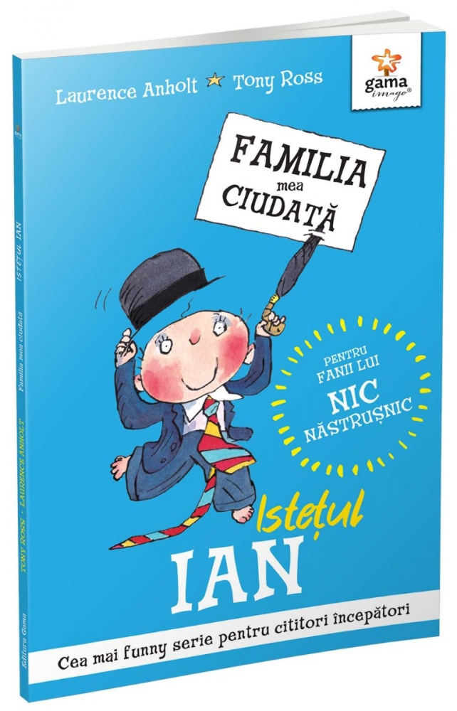 Istetul Ian, Laurence Anholt - Editura Gama [1]