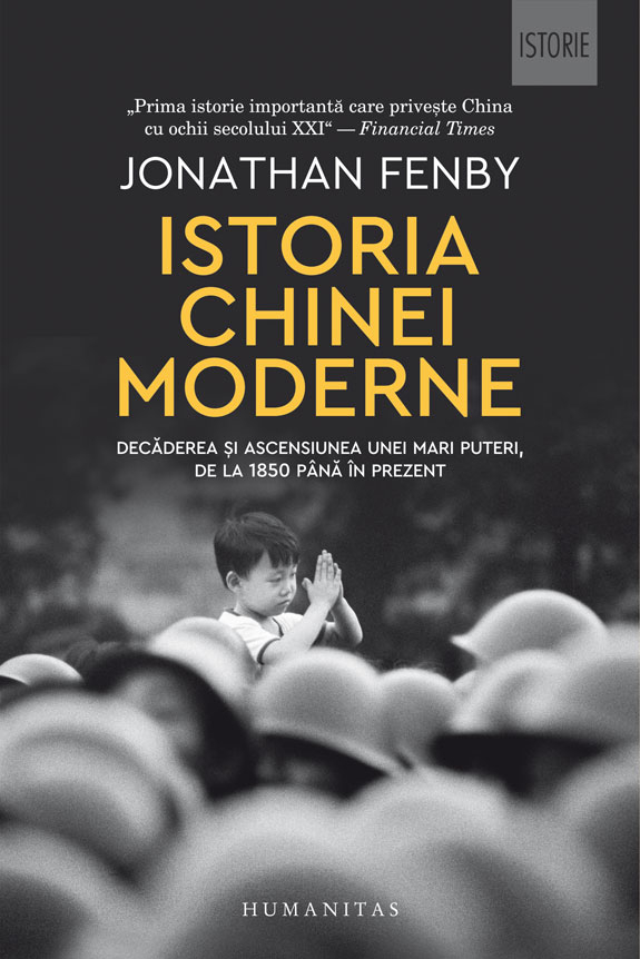 Istoria Chinei Moderne, Jonathan Fenby - Editura Humanitas [1]