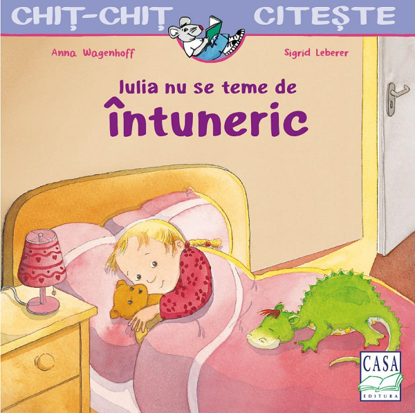 Iulia Nu Se Teme De Intuneric, Anna Wagenhoff - Editura Casa [1]