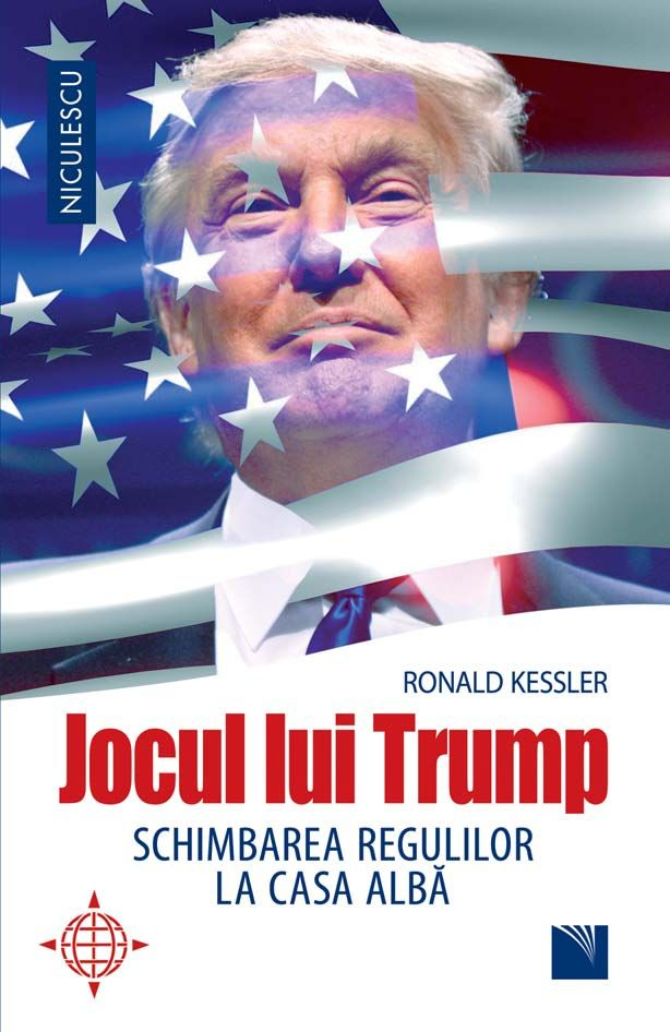 Jocul Lui Trump, Ronald Kessler - Editura Niculescu [1]