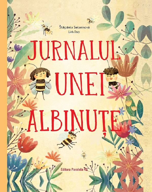 Jurnalul Unei Albinute, Stepanka Sekaninova - Editura Paralela 45 [1]