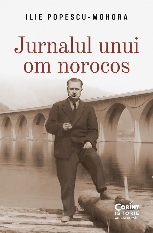 Jurnalul Unui Om Norocos, Ilie Popescu-Mohora - Editura Corint [1]
