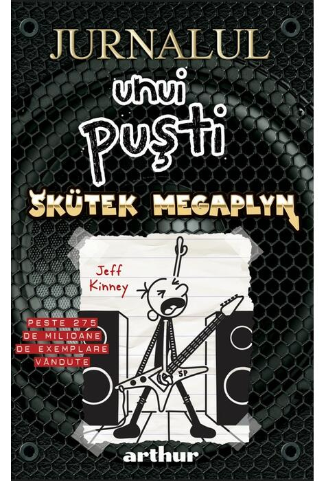 Jurnalul Unui Pusti 17. Skutek Megaplyn, Jeff Kinney - Editura Art [1]