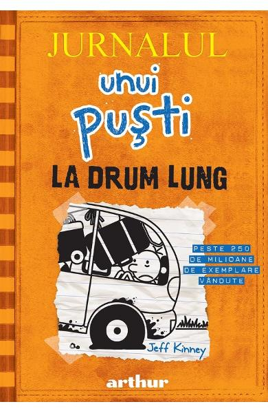 Jurnalul Unui Pusti 9. La Drum Lung, Jeff Kinney - Editura Art [1]