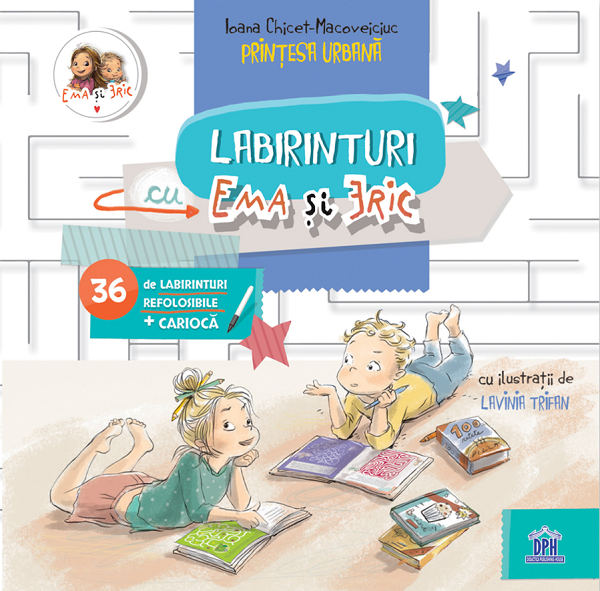 Labirinturi Cu Ema Si Eric, Ioana Chicet-Macoveiciuc - Editura DPH [1]