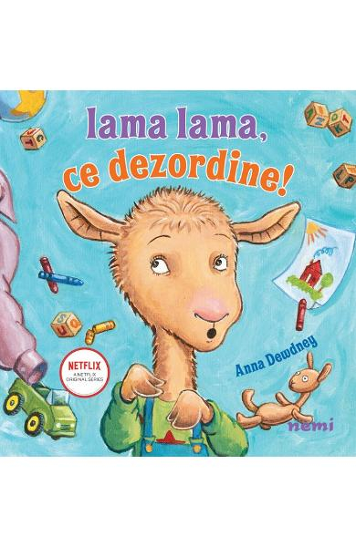 Lama Lama, Ce Dezordine !, Anna Dewdney - Editura Nemira [1]